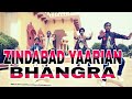 ZINDABAAD YAARIAN | BHANGRA | ROY DANCE ACADEMY