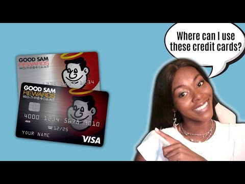 Can you use the Good Sam credit card everywhere? | Rickita