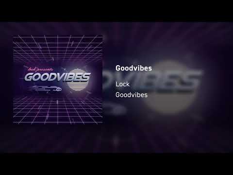 Lock - Goodvibes
