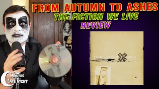 From Autumn to Ashes - &quot;The Fiction We Live&quot; CD REVIEW (019)