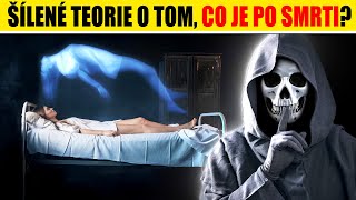 Download lagu Nejšílenější teorie o tom, CO JE PO SMRTI mp3 Download lagu Nejšílenější teorie o tom, CO JE PO SMRTI mp3