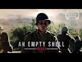 "An Empty Shell" - REDUX (War Short Film) [4K]