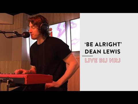 Dean Lewis - Be Alright (Live)