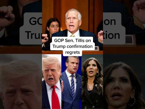 GOP Sen. Tillis on Trump confirmation regrets