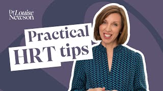 Practical HRT tips | Dr Louise Newson