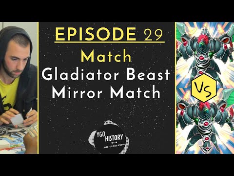 Yu-Gi-Oh History w/Joe Giorlando: Gladiator Beast Mirror Match (2008)