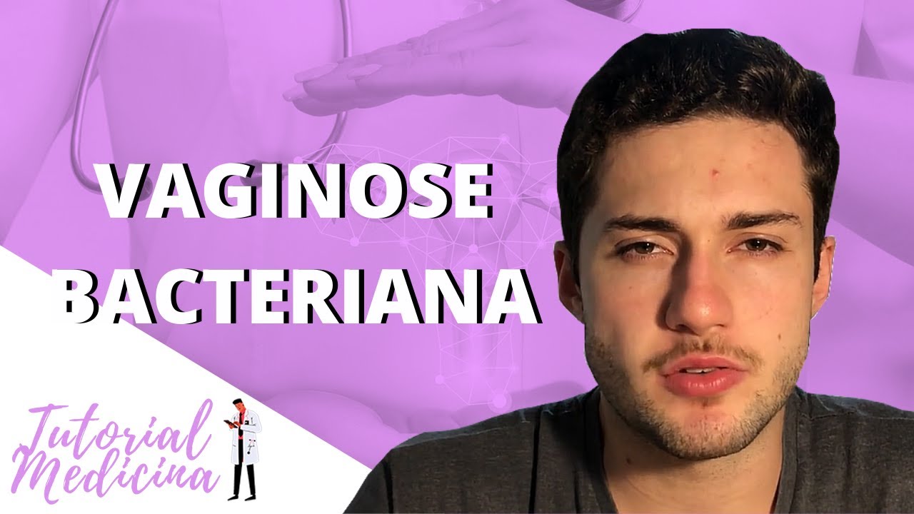 Vulvovaginites - VAGINOSE BACTERIANA