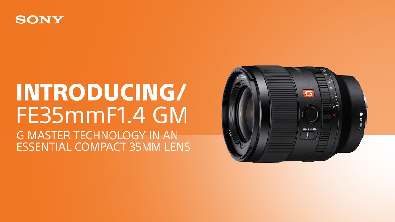 Sony Longueur focale fixe FE 35mm F/1.4 GM – Sony E-Mount
