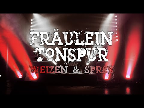 Fräulein Tonspur - Weizen & Spreu (official Video)