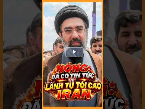 Iran Tiết Lộ Thông Tin Tình Trạng Sức Khoẻ Lãnh Tụ Tối Cao Mojtaba Khamenei