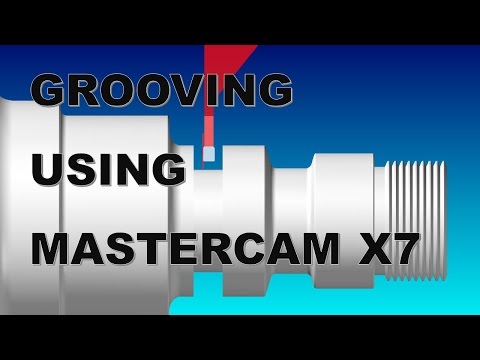 MASTERCAM X7 - CNC LATHE PROGRAMMING PART 4 - GROOVING