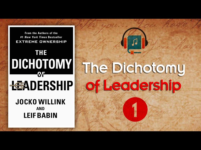 Vídeo relacionado con The Dichotomy of Leadership: Balancing the Challenges of Extreme Ownership to Lead and Win (Expanded Edition) (Extreme Ownership Series Book 2) (English Edition)