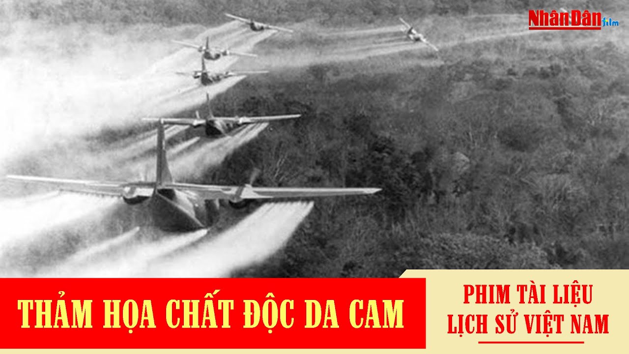 Phun rải chất độc da cam ở Việt Nam - Thảm họa hóa học thảm khốc nhất trong lịch sử | PTL chống Mỹ