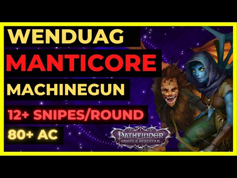 PF: WOTR EE - WENDUAG MANTICORE Machinegun Build: 12+ ATKS/ROUND, 80+ AC & More!