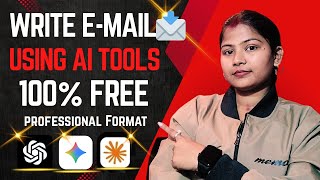 Write E-mail Using AI Tools | 100% Free | Profession Format Style me 📩✅