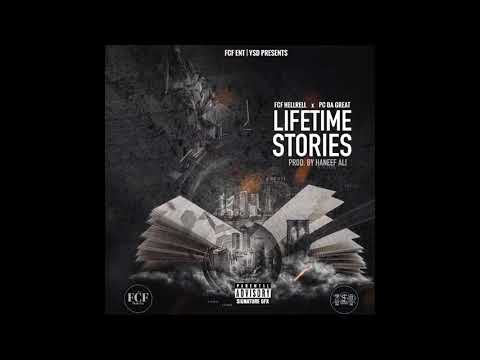 FCF Hell Rell - Lifetime Stories Ft. PC Da Great(Prod. Haneef Ali)Official Audio