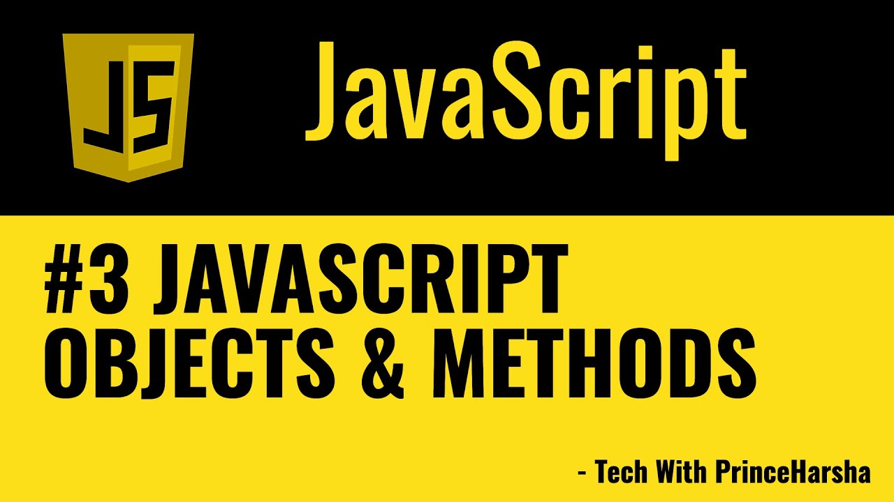 3.Javascript tutorials - Javascript Objects and Object Methods