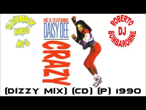 MC B. Feat. Deisy Dee - Crazy (Dizzy Mix) (CD) (P) 1990