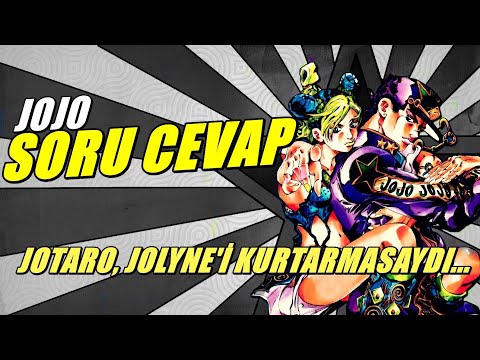 HZ İSA, SONSUZ ÖLÜM VE FAZLASI... | JoJo Soru Cevap Bölüm 3