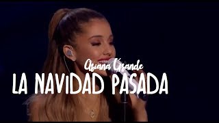 Ariana Grande - Last Christmas | Live | Español |