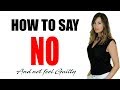 Empaths - How to Say No - Overcome Fear of Conflict & Guilt