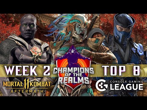 Champions of the Realms: Week 2 TOP 8 - Tournament Matches - MK11