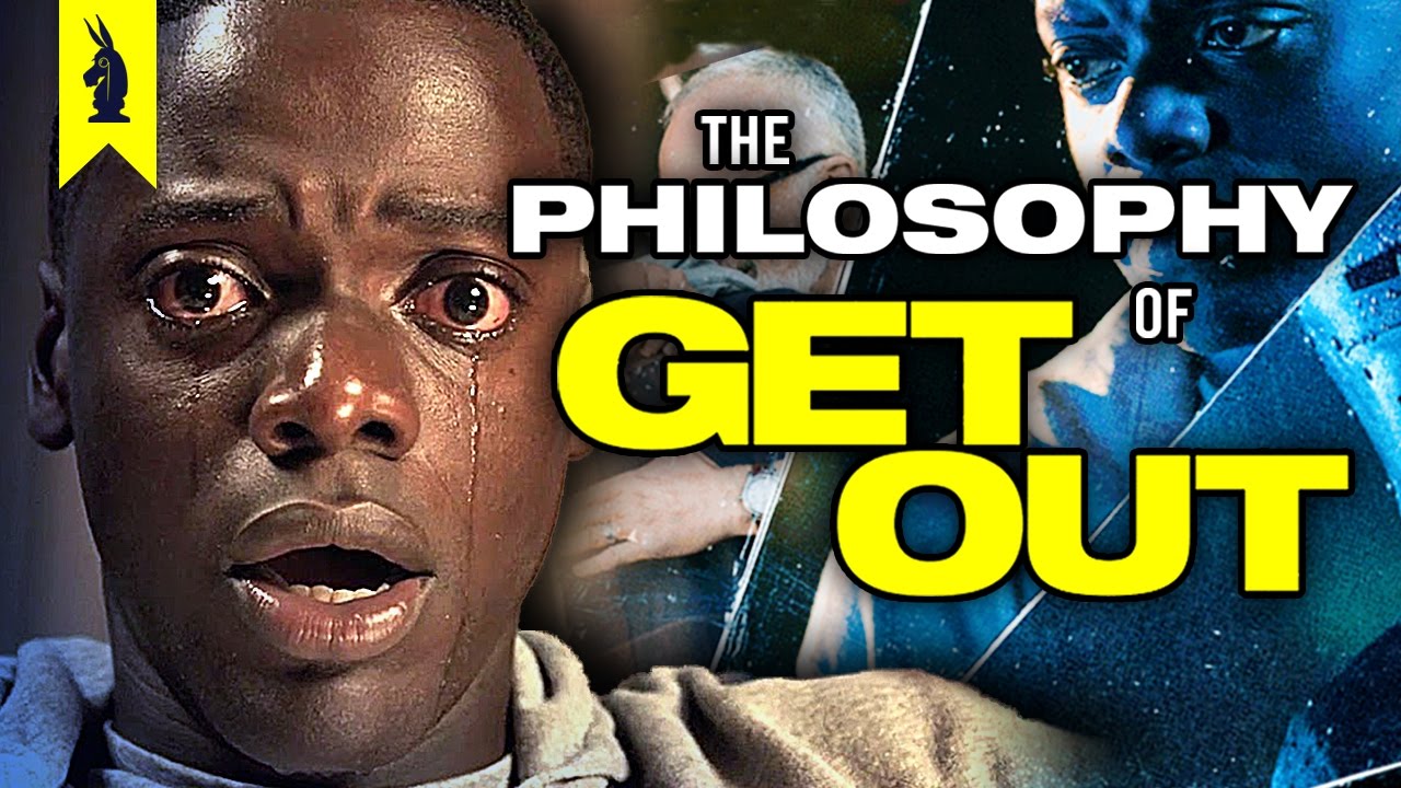 The Philosophy of GET OUT – Wisecrack Edition