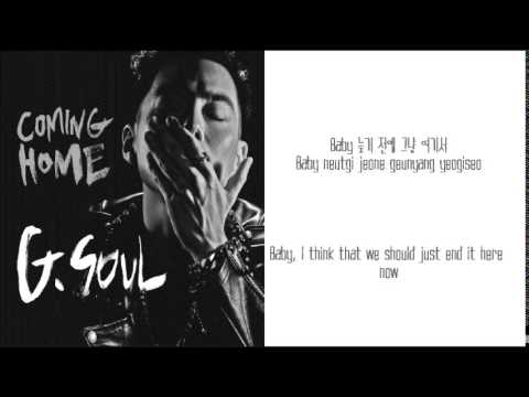 G.Soul- Excuses (변명) [English Sub + Romanization + Hangul]