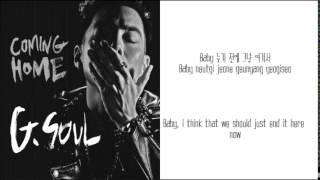 G.Soul- Excuses (변명) [English Sub + Romanization + Hangul]