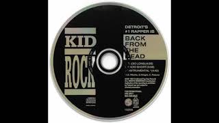 Kid Rock - Back From The Dead (Radio Short)