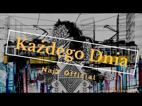 NajX- Każdego Dnia