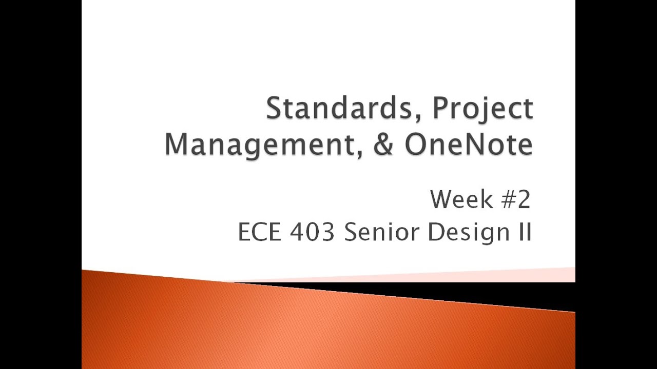 ECE 403 2 Standards & Project Management