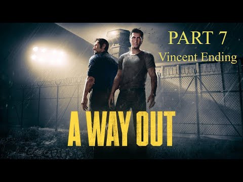 A Way Out Full Gameplay Walkthrough [Part 7] [Vincent's Ending] with @Kyushadow