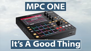 MPC ONE: Good for MPC Live and MPC X Users!