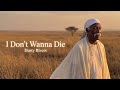 Dusty Rivers — “I Don’t Wanna Die” (Official Lyric Video)