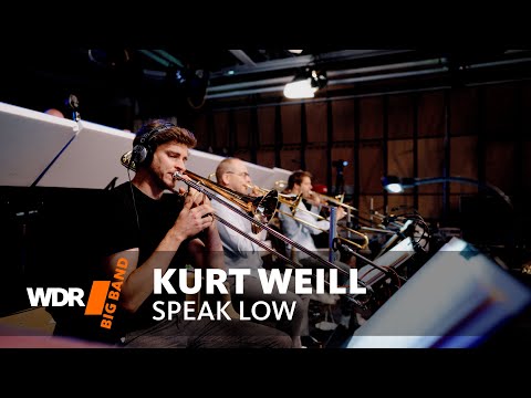 Kurt Weill - Speak Low | WDR BIG BAND