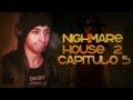 Nightmare House 2 | Capítulo 5 | Los jodidos maniquís ...