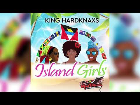 King Hard Knaxs - Island Girls