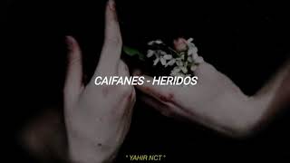 Caifanes - Heridos (Lyrics)