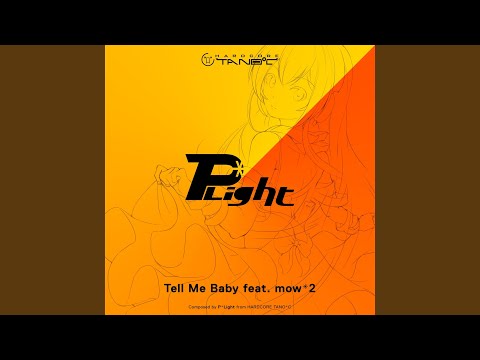 Tell Me Baby (feat. mow*2)