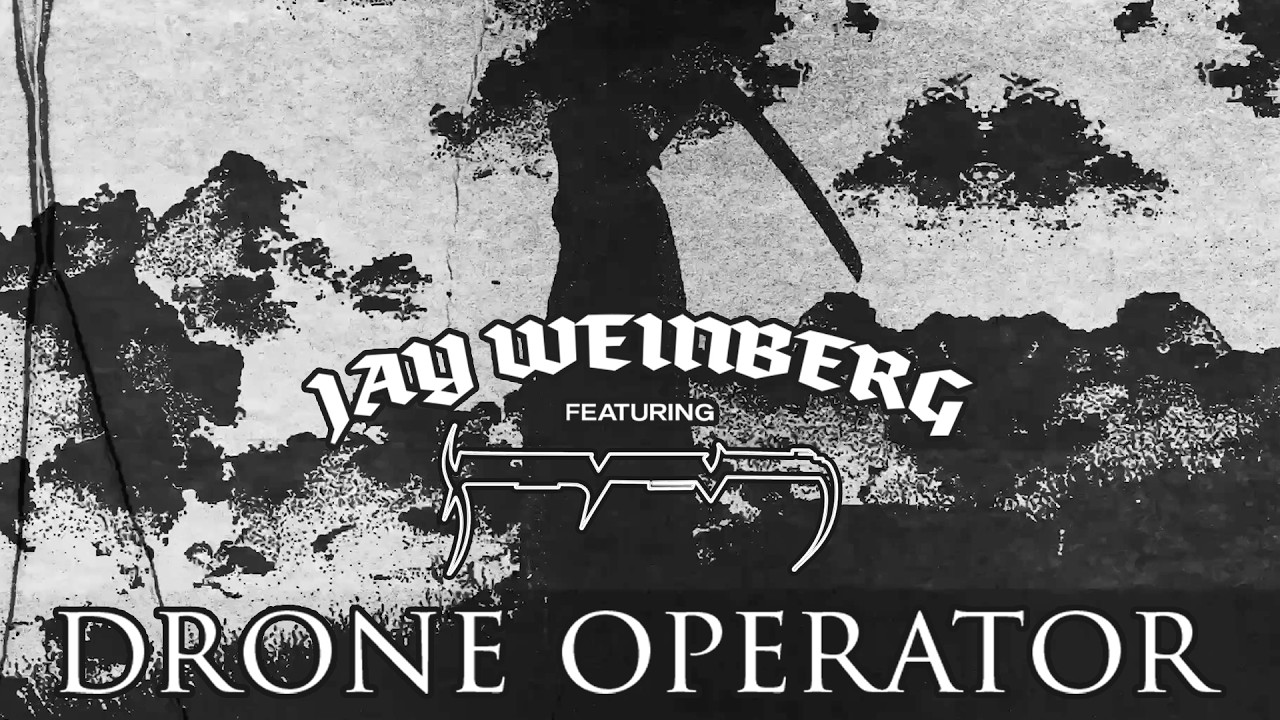 Jay Weinberg - Drone Operator (feat. NOWHERE2RUN) [Official Music Video] - YouTube