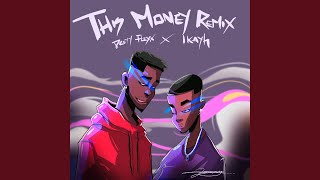 This Money - Remix Music Video