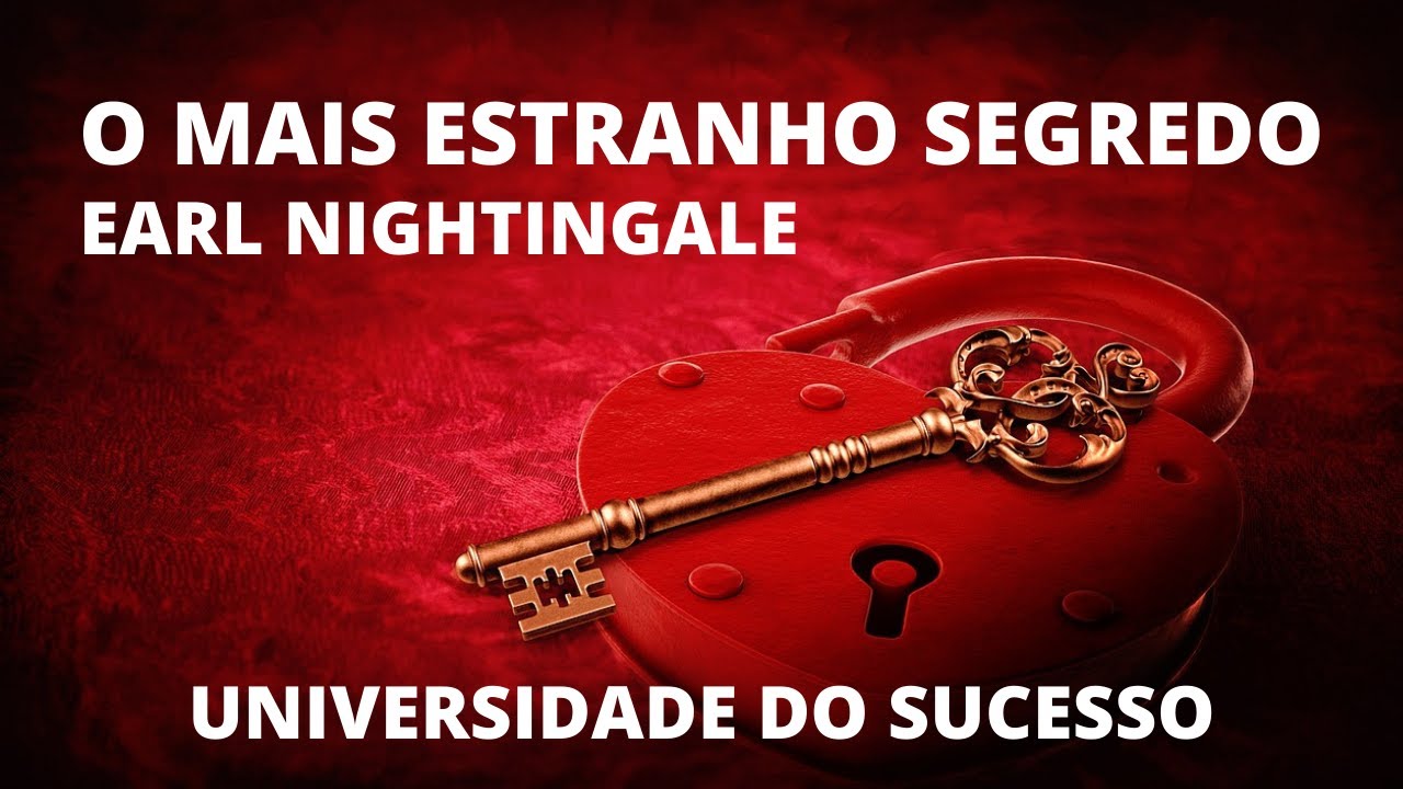 O MAIS ESTRANHO SEGREDO DO MUNDO - EARL NIGHTINGALE DUBLADO - AUDIOLIVRO AUDIOBOOK