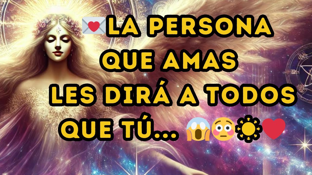 La persona que amas les dirá a todos que tú ...😱😳☀️❤️