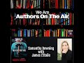 Samantha Downing Too Old For This  Authors on the Air