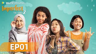 WeTV Original Imperfect The Series 2 EP01 | Kiky Saputri, Aci Resti, Neneng Wulandari, Zsa Zsa Utari WeTV Original Imperfect The Series 2 EP01 | Kiky Saputri, Aci Resti, Neneng Wulandari, Zsa Zsa Utari