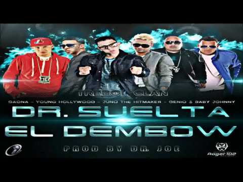DR Suelta El Dembow-Trebol Clan Ft Juno, Gaona, Genio & Baby Johnny & Young Hollywood