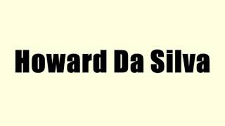 Howard Da Silva