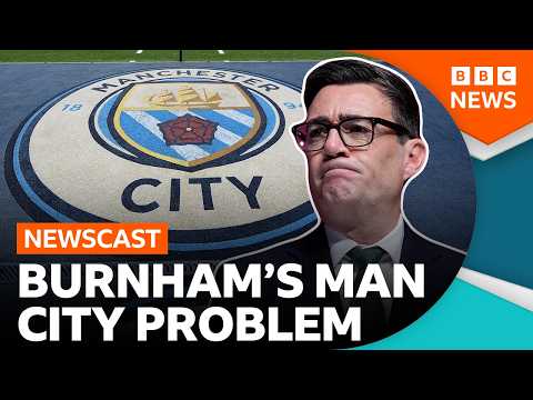Why UK Prime Minister Andy Burnham's about-turn on Manchester City matters | BBC Newscast