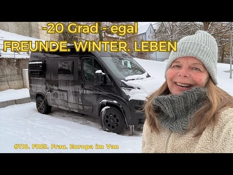 #118. Wintercamping am Limit:  −20° mit einem Kastenwagen